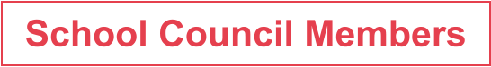 School Council Members