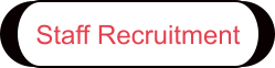 Staff Recruitment Staff Recruitment
