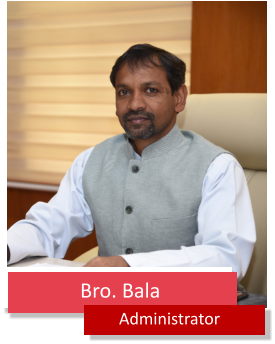 Bro. Bala Administrator
