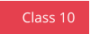 Class 10