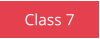 Class 7
