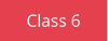 Class 6